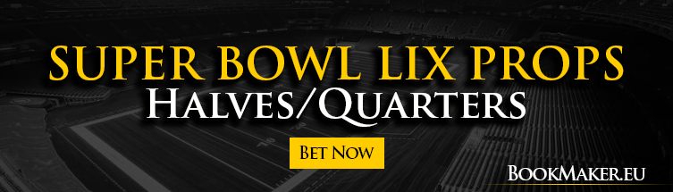 Super Bowl LIX Halves/Quarters Betting Props